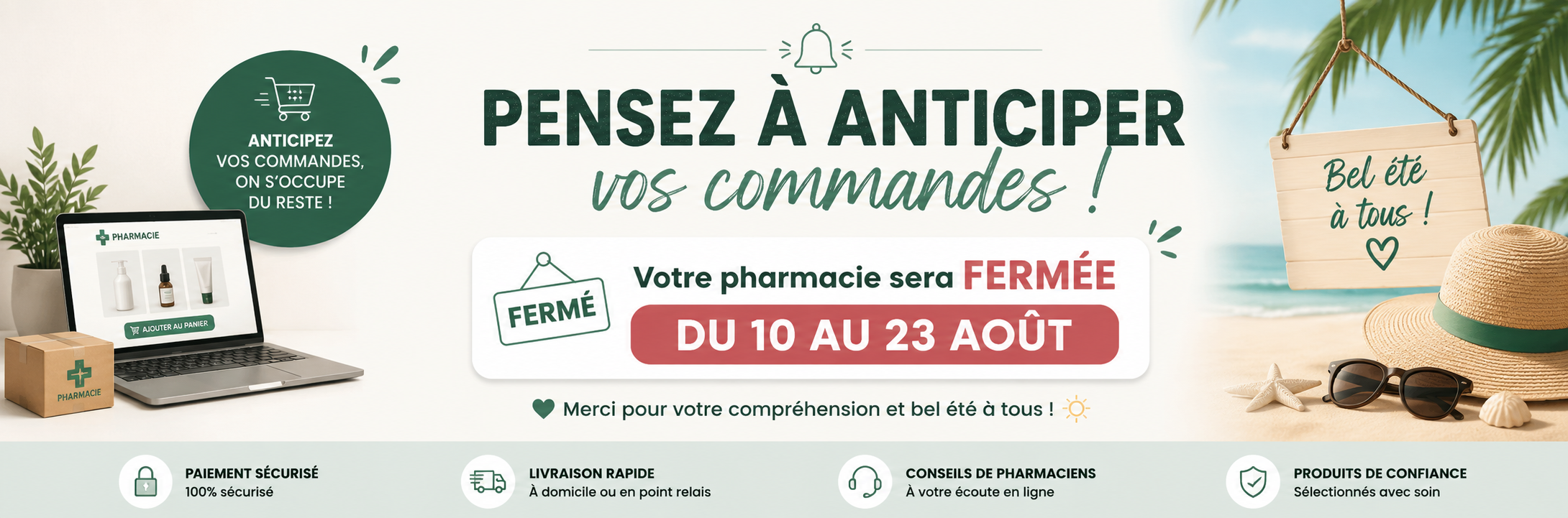 fermeture estivale